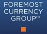 Foremost Currency Group